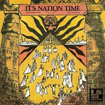 It's Nation Time - African Visionary Music - Imamu Amiri Baraka