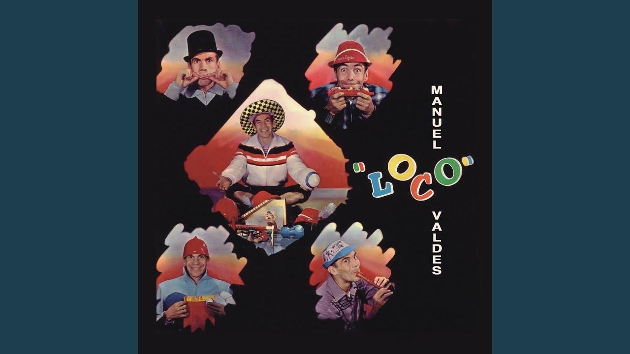 El Medico Brujo - El loco Valdes