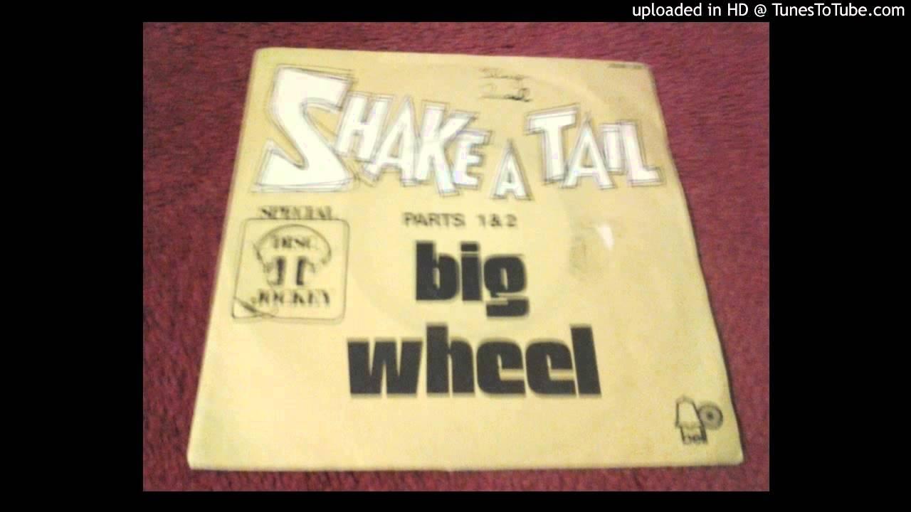  - Big Wheel