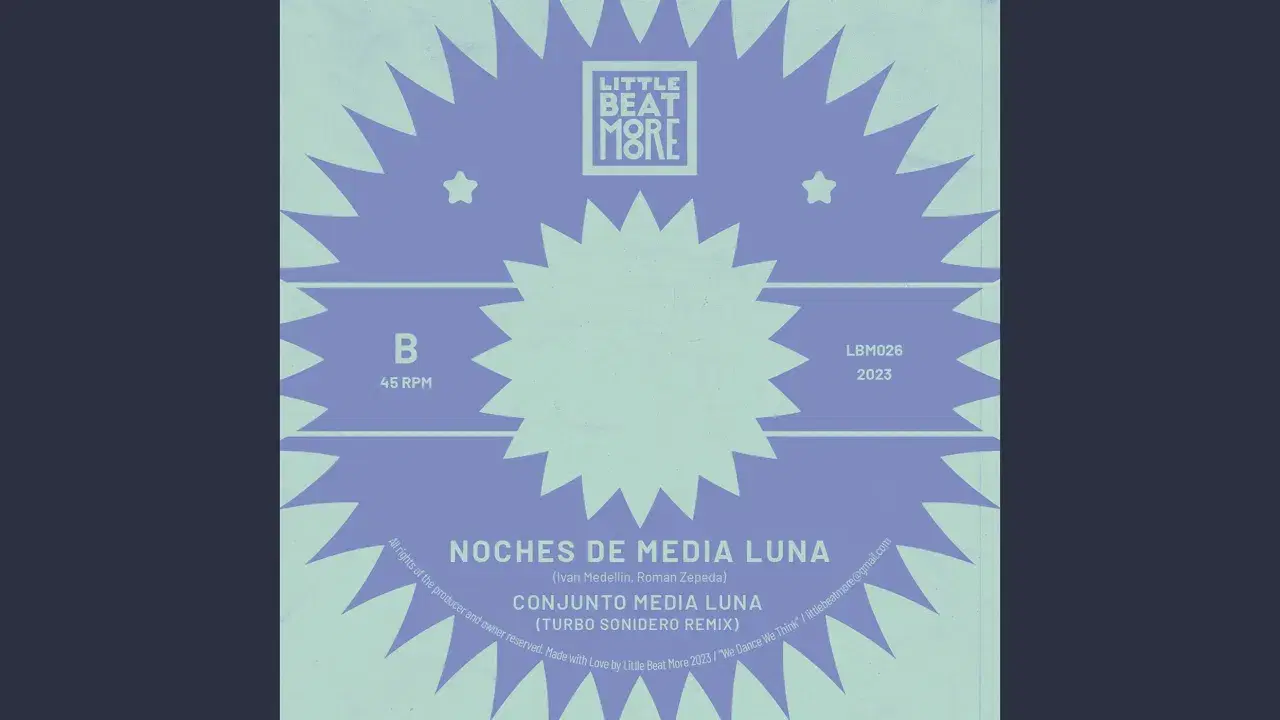 Noches de media luna - Conjunto Media Luna, Turbo Sonidero, Ivan Medellin