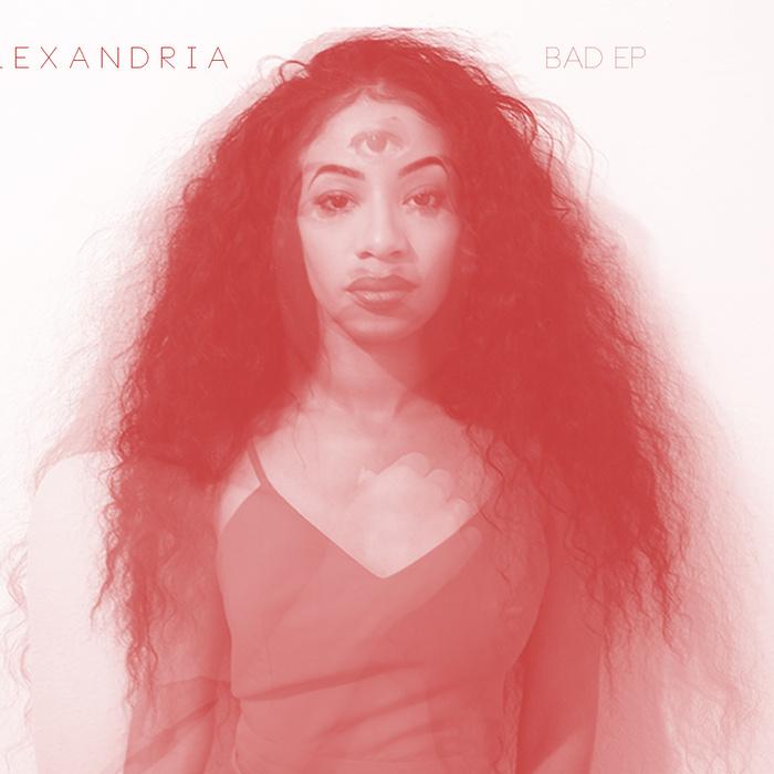 Bad EP - Alexandria