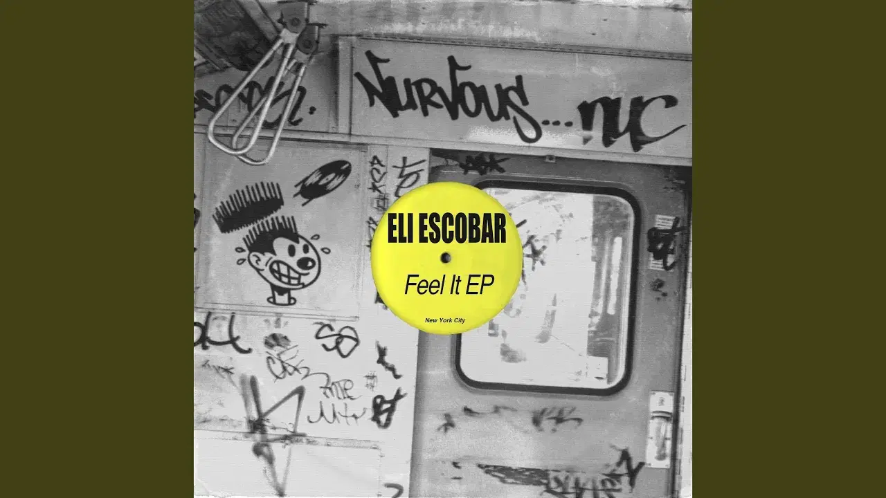 Feel It EP - Eli Escobar