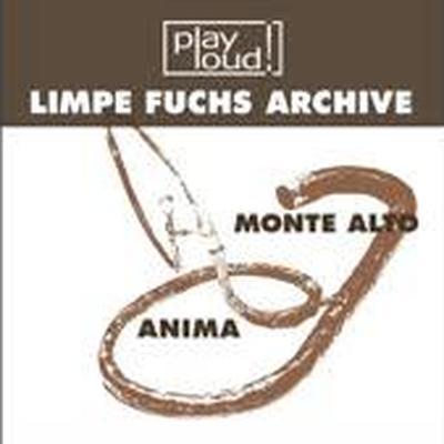 Monte Alto - Anima, Limpe Fuchs, Paul Fuchs