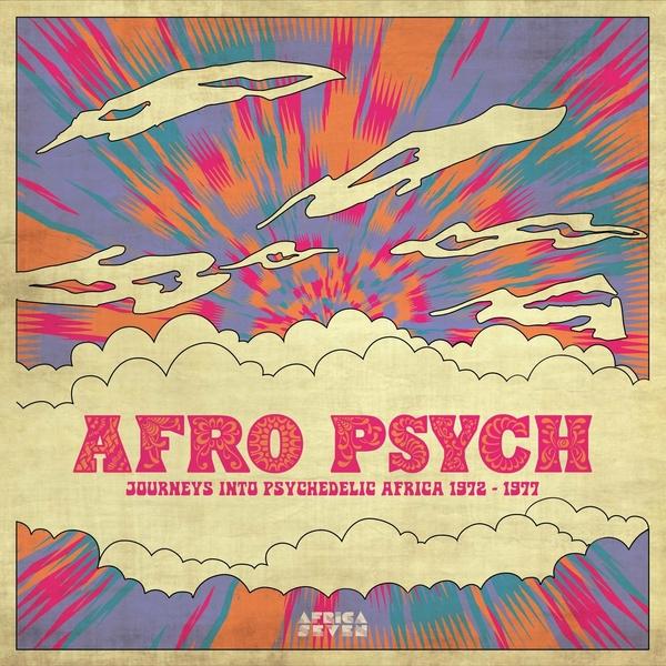 Afro Psych: Journeys Into Psychedelic Africa 1972-1977 - Saxon Lee & The Shadows International