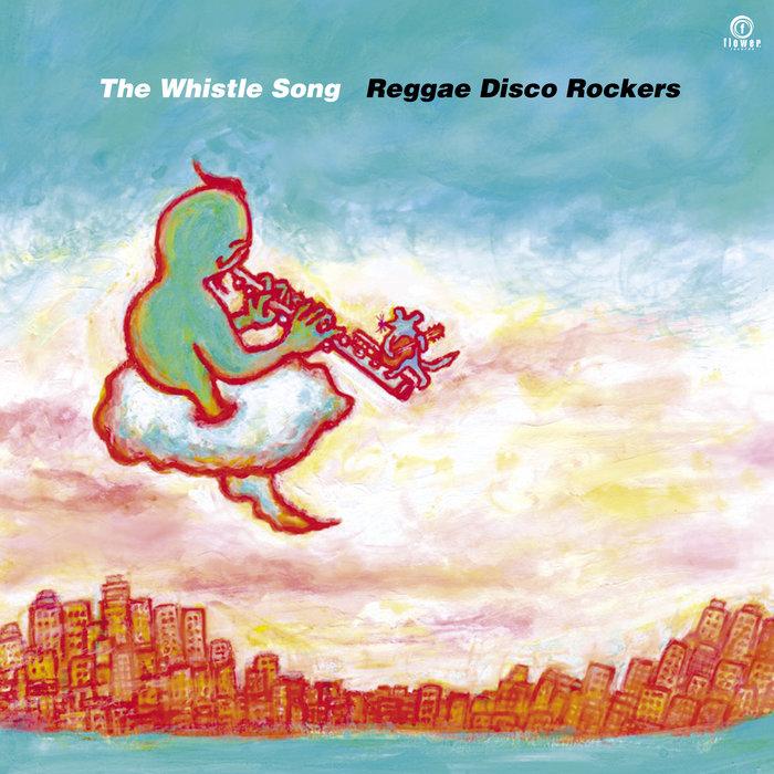 The Whistle Song - Reggae Disco Rockers