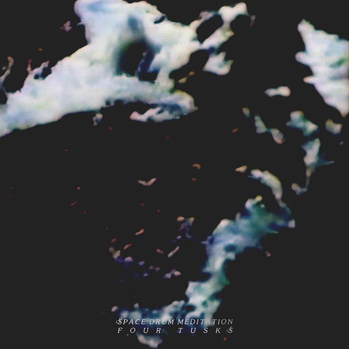 Four Tusks - Space Drum Meditation