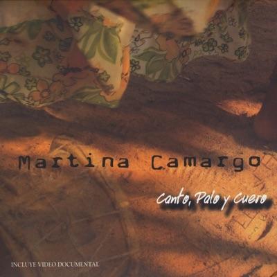 Canto Palo Y Cuero - Martina Camargo