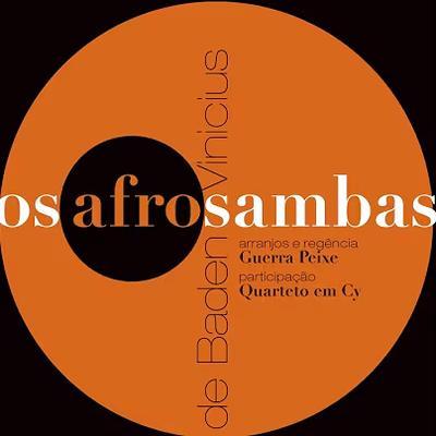 OS AFRO-SAMBAS - BADEN POWELL, VINICIUS DE MORAES