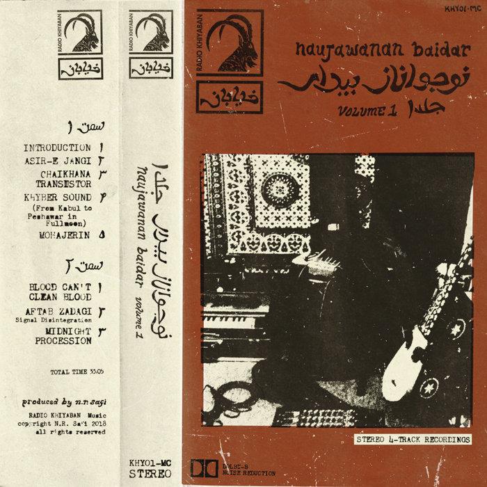 Volume 1 (2018, Radio Khiyaban) - Naujawanan Baidar