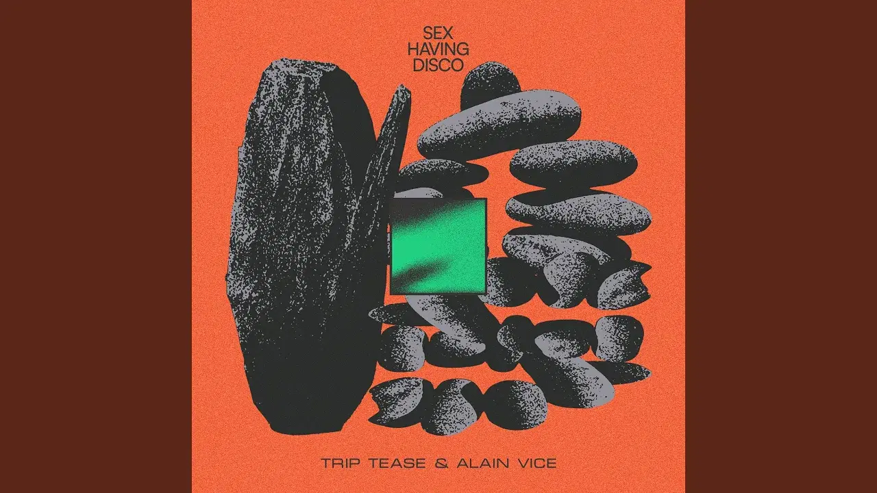  - Trip Tease & Alain Vive