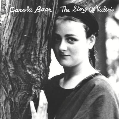 The Story of Valerie - Carola Baer
