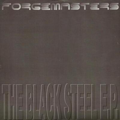 The Black Steel EP - Forgemasters