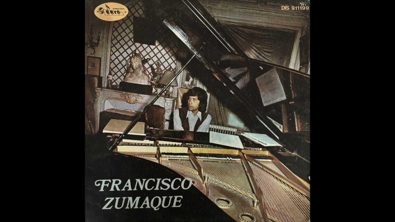  - Francisco Zumaque