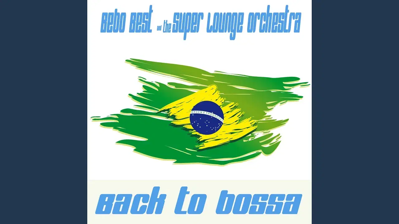  - Bebo Best, The Super Lounge Orchestra