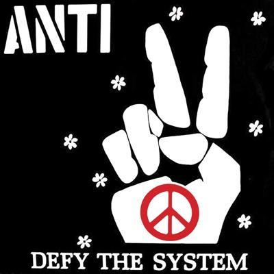 Defy The System - Anti