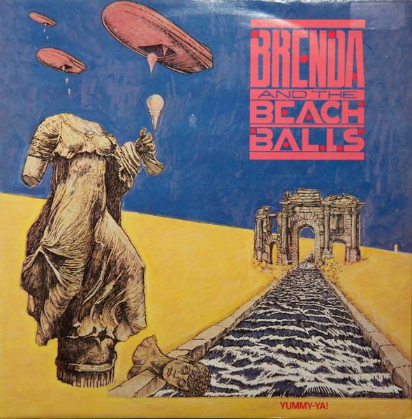 Yummy-Ya! - Brenda And The Beach Balls