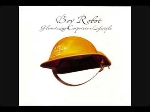 Glamorizing Corporate Lifestyle - Boy Robot