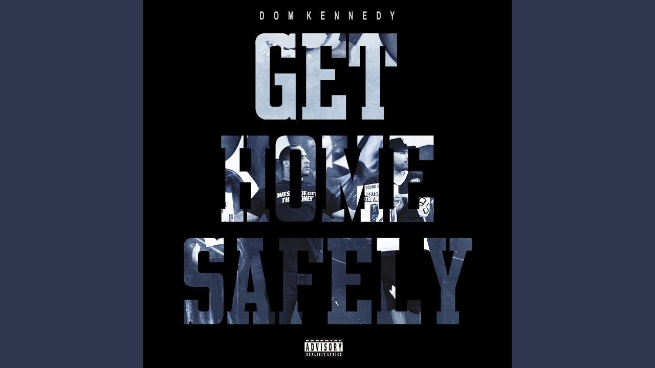  - Dom Kennedy