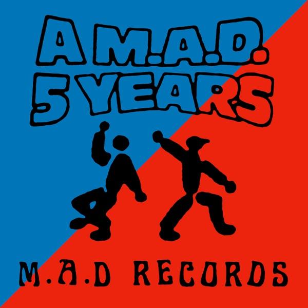 A M.A.D 5 Years - Issam Dahmani