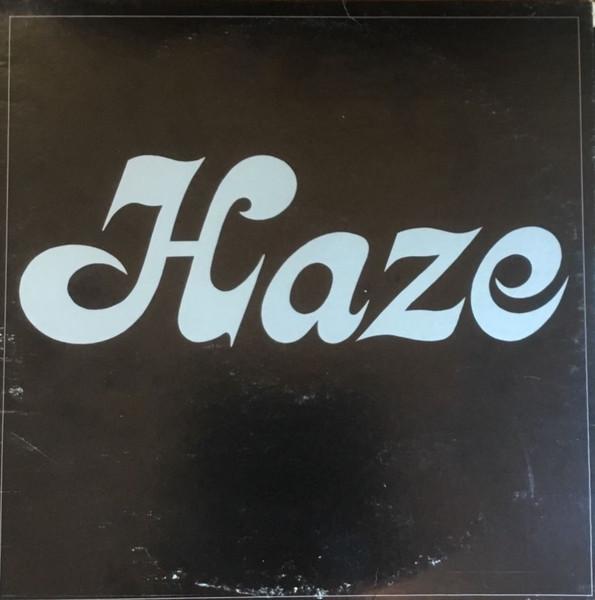  - Haze