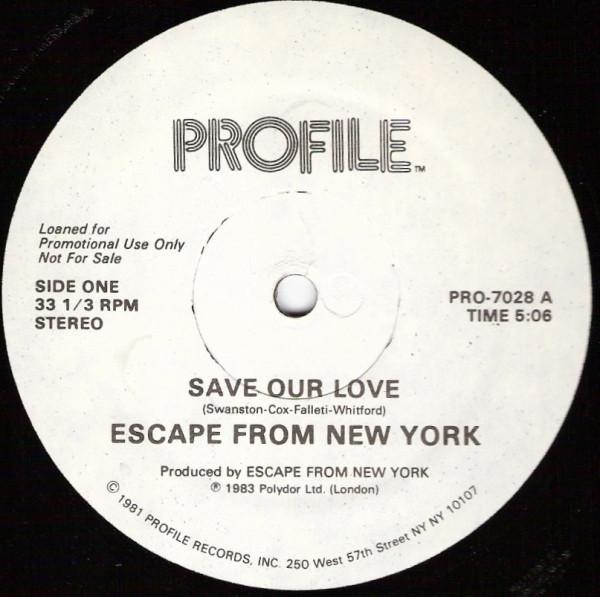Save Our Love / Slow Beat - Escape From New York