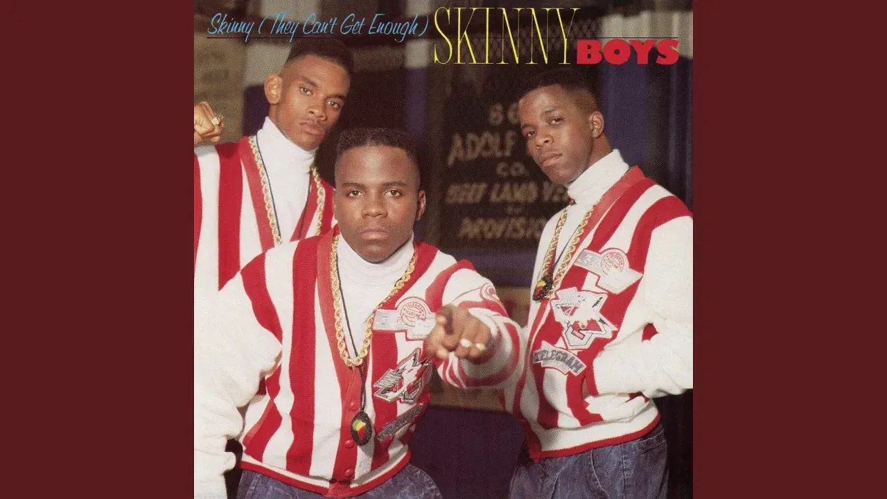 Skinny (They Can't Get Enough) - Skinny Boys