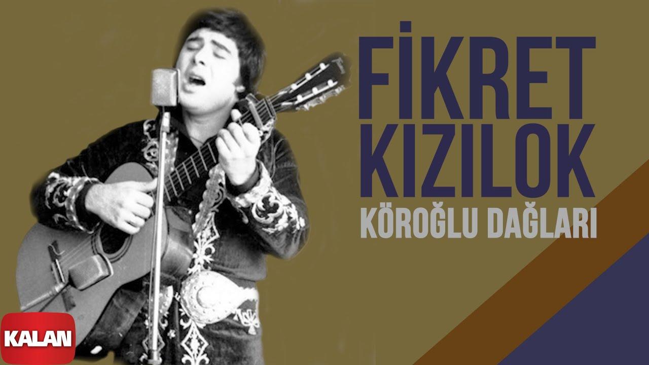  - Fikret Kizilok