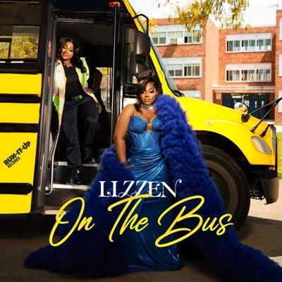 On The Bus - Lizzen & Jacquees