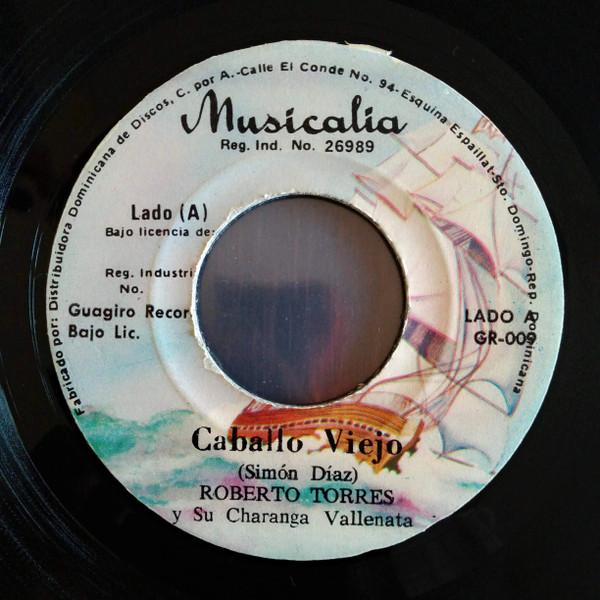 Caballo Viejo / Yolanda  - Roberto Torres