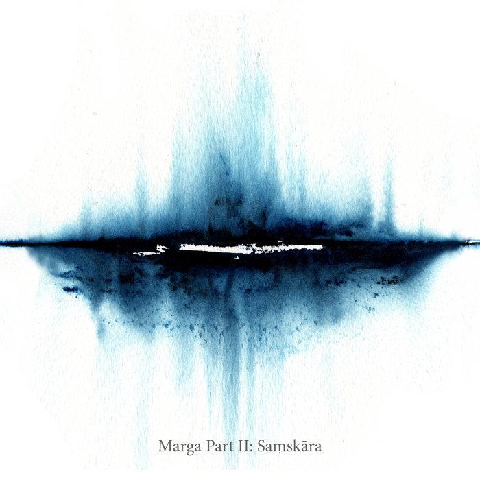 Marga Part II: Saṃskāra　 - Lemna