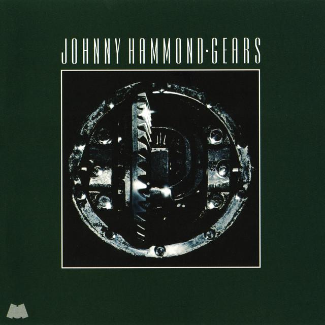 Gears - Johnny "Hammond" Smith