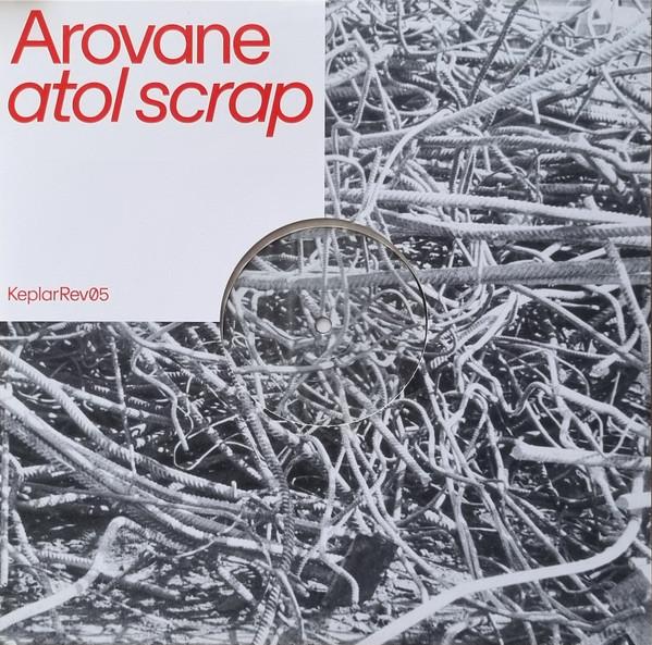 Atol Scrap (2021 Remaster) - Arovane