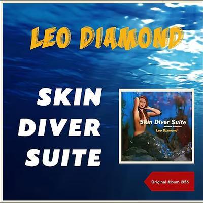 Skin Diver Suite - Leo Diamond & His Orchestra, Murray Kellner