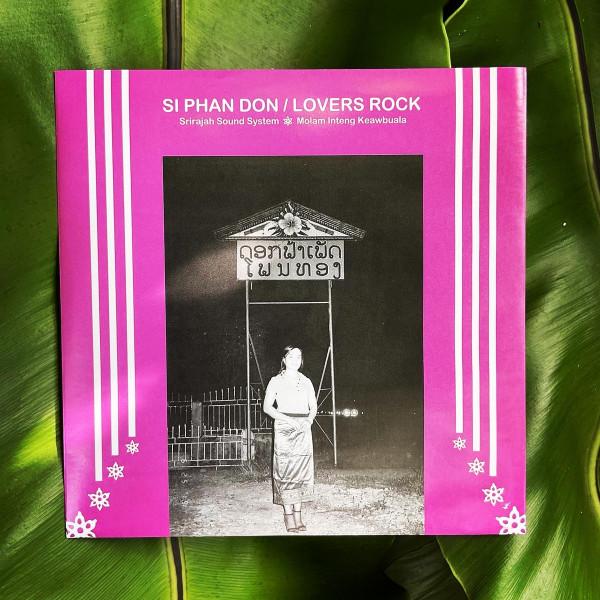 Si Phan Don / Lovers Rock - Srirajah Sound System