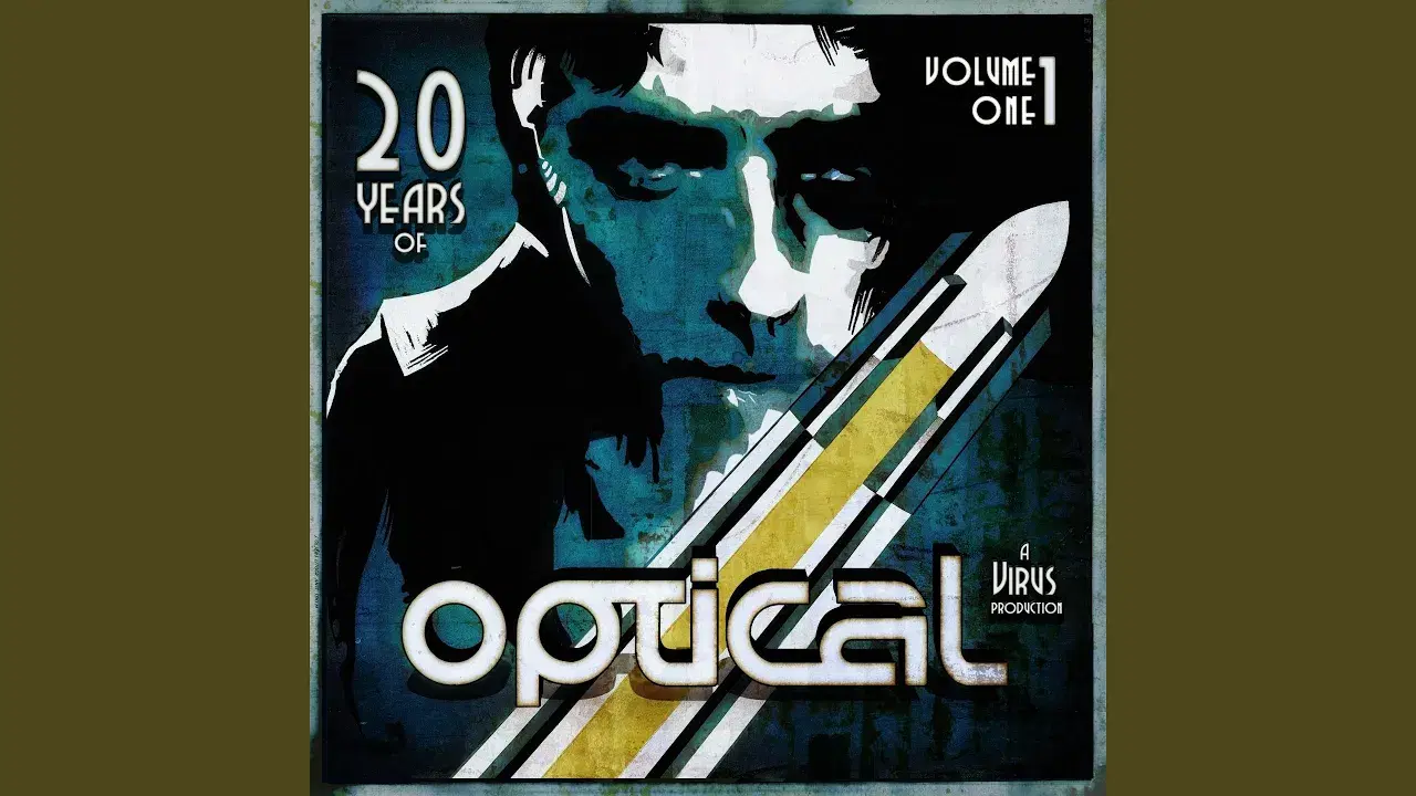 20 Years Of Optical Volume One - Optical