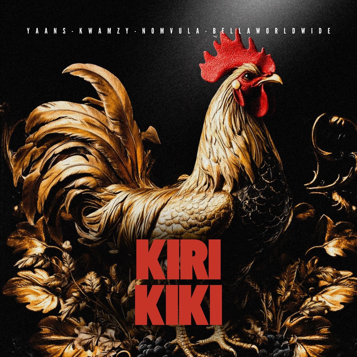 Kirikiki (feat. Bella Worldwide) - Nomvula SA, Yaans, Kwamzy