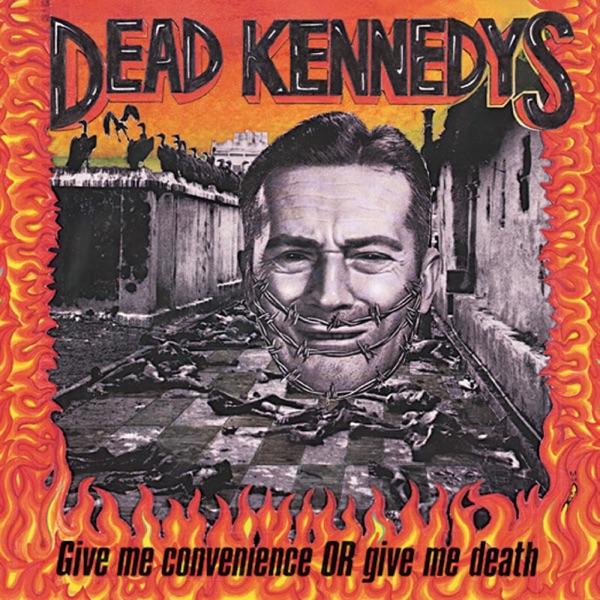Fresh Fruit for Rotting Vegetables - Dead Kennedys