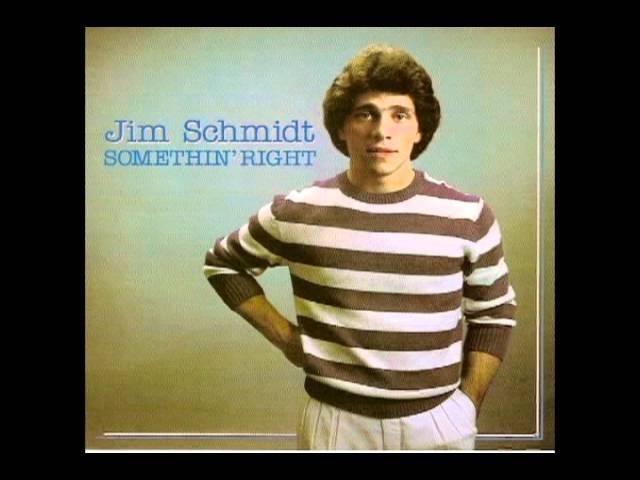 Somethin' Right - Jim Schmidt