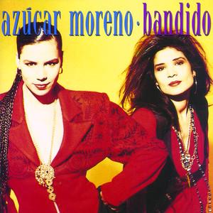 Bandido - Azucar Moreno