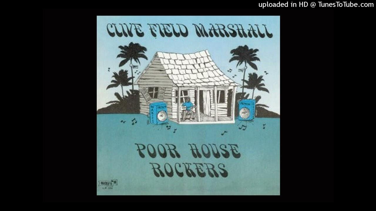 Poor House Rockers - Clive Field Marshall