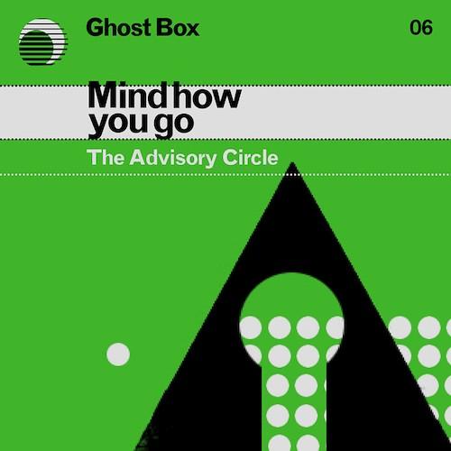 Mind How You Go - The Advisory Circle
