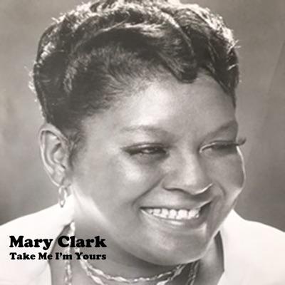 Take Me I'm Yours - Mary Clark