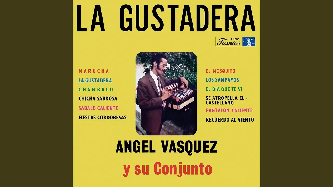 La Gustadera - Angel Vasquez e su Conjunto