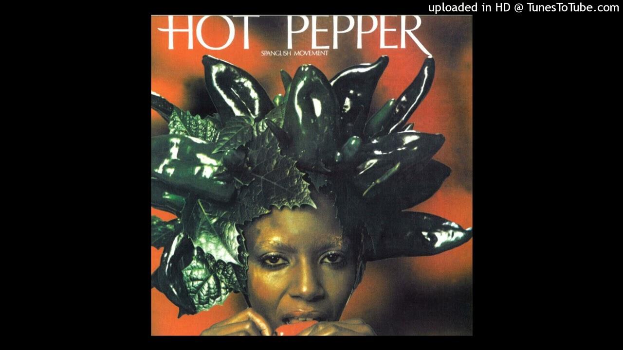 Spanglish Movement - Hot Pepper