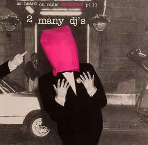 As Heard on Radio Soulwax, Part 11 - Chicks on Speed