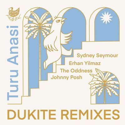 Dukite Remixes - Turu Anasi