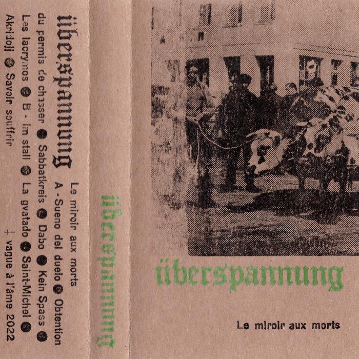 Le miroir aux morts - Überspannung