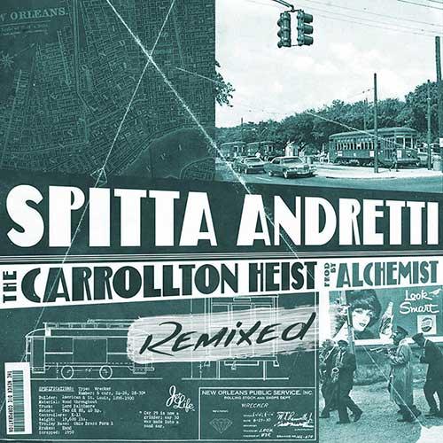 The Carrollton Heist Remixed - Curren$y