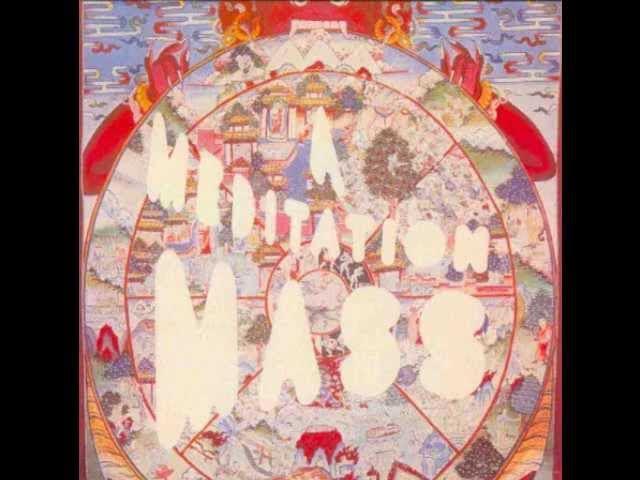 A Meditation Mass - Yatha Sidhra
