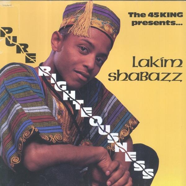 Pure Righteousness - Lakim Shabazz